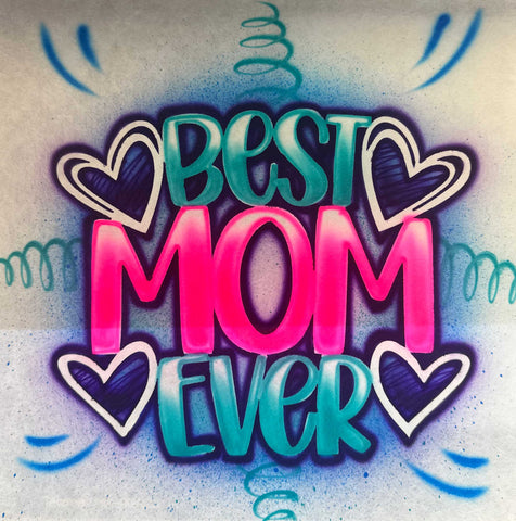 Best Mom Ever # 2350 art stencil / template